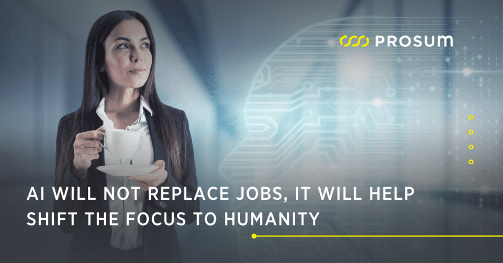 AI will not replace jobs but will help shift focus to humanity and growing soft skills